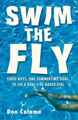 Cover for Don Calame · Swim the Fly (Paperback Book) (2011)