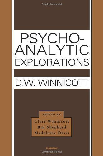 Cover for Donald W. Winnicott · Psycho-Analytic Explorations (Paperback Bog) (2010)