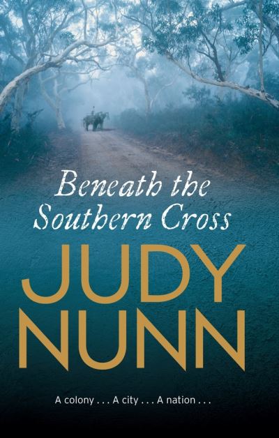 Cover for Judy Nunn · Beneath the Southern Cross (Book) (2011)