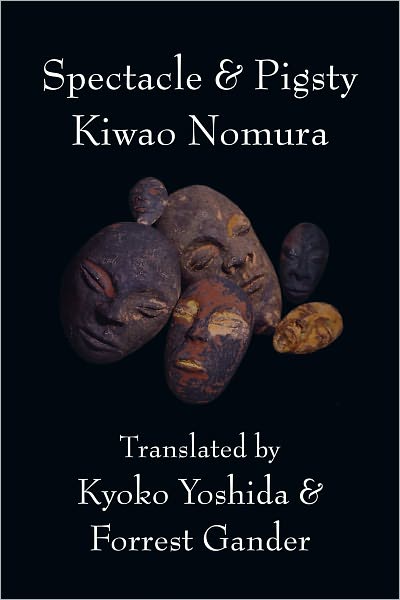 Cover for Kiwao Nomura · Spectacle &amp; Pigsty (Paperback Book) (2011)