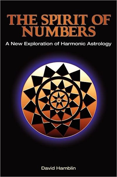Cover for David Hamblin · The Spirit of Numbers: a New Exploration of Harmonic Astrology (Paperback Book) (2011)