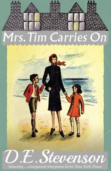 D. E. Stevenson · Mrs. Tim Carries On (Paperback Book) (2019)
