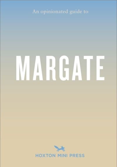 Cover for Emmy Watts · Opinionated Guide To Margate (Taschenbuch) (2023)