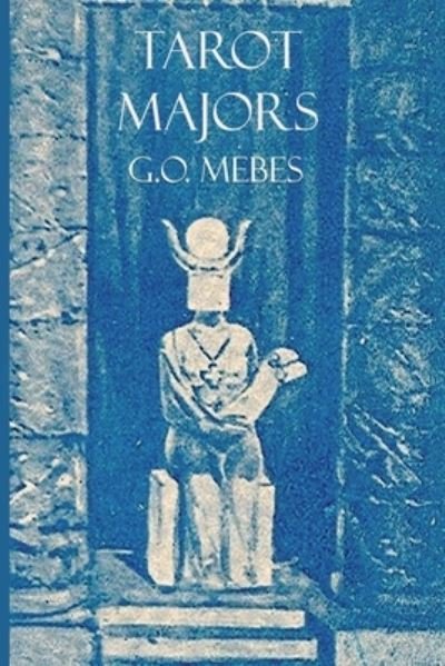 Cover for G O Mebes · Tarot Majors (Pocketbok) (2020)