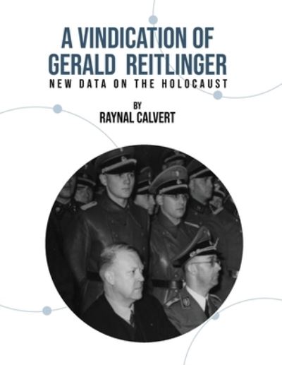 Cover for Raynal Calvert · A Vindication of Gerald Reitlinger (Paperback Book) (2023)