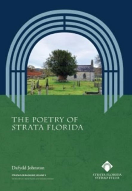 Cover for Dafydd Johnston · The Poetry of Strata Florida (Paperback Book) (2023)