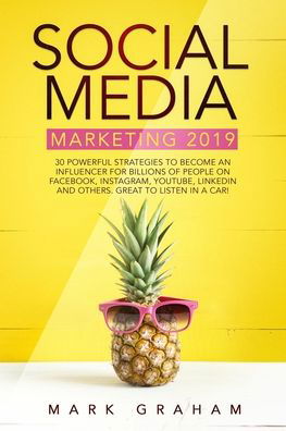 Cover for Mark Graham · Social Media Marketing 2019 (Taschenbuch) (2019)