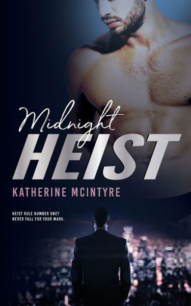 Cover for Katherine McIntyre · Midnight Heist (Paperback Book) (2021)