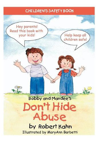 Cover for Robert Kahn · Bobby and Mandee's Don't Hide Abuse (Paperback Bog) (2011)