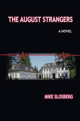 Cover for Mike Slosberg · The August Strangers (Paperback Book) (2014)