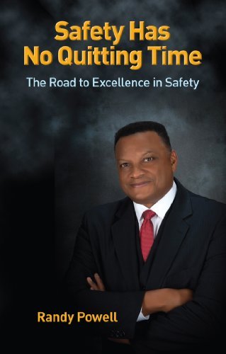 Cover for Randy Powell · Safety Has No Quitting Time (Paperback Book) (2014)