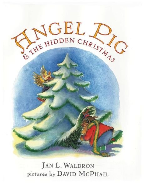 Cover for Jan Waldron · Angel Pig and the Hidden Christmas (Pocketbok) (2014)