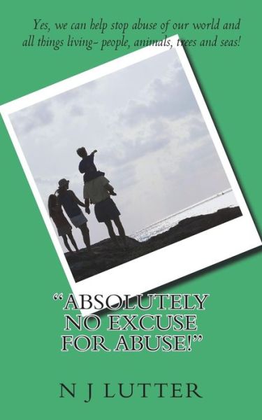 Cover for Natalie Lutter · Absolutely No Excuse for Abuse (Paperback Book) (2017)