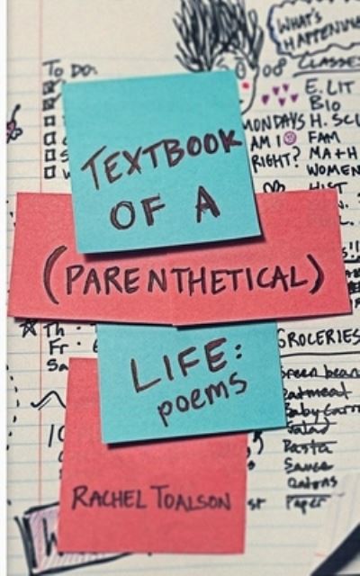 Cover for Rachel Toalson · Textbook of a Parenthetical Life (Paperback Book) (2022)