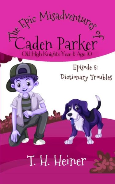 Episode 5 - T H Heiner - Books - Amazon Digital Services LLC - Kdp Print - 9781947307537 - April 14, 2019