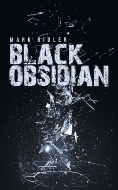 Cover for Mark Ridler · Black Obsidian (Paperback Book) (2021)