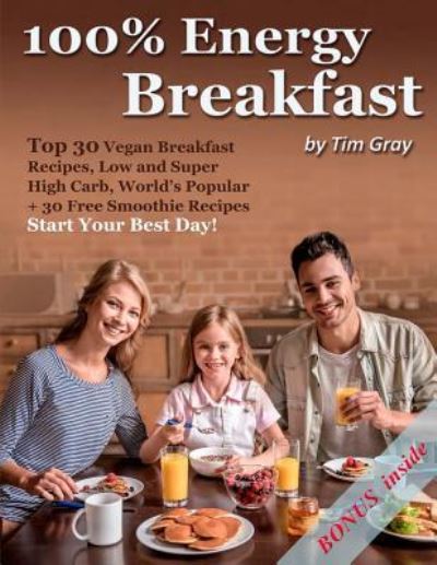 Cover for Tim Gray · 100% Energy Breakfast (Paperback Book) (2017)