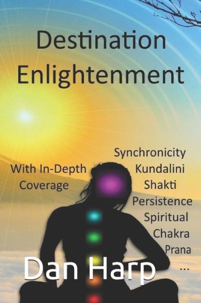 Cover for Dan Harp · Destination Enlightenment with In-Depth Coverage (Pocketbok) (2018)