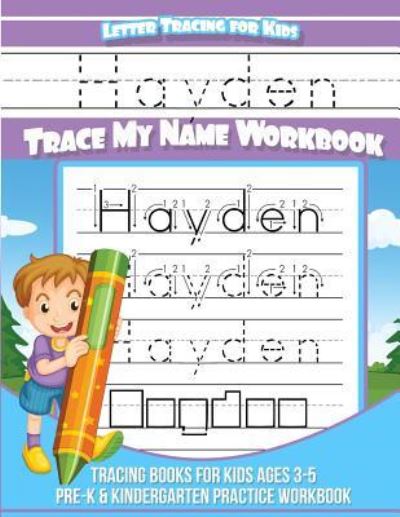 Cover for Hayden Books · Hayden Letter Tracing for Kids Trace My Name Workbook (Paperback Book) (2018)