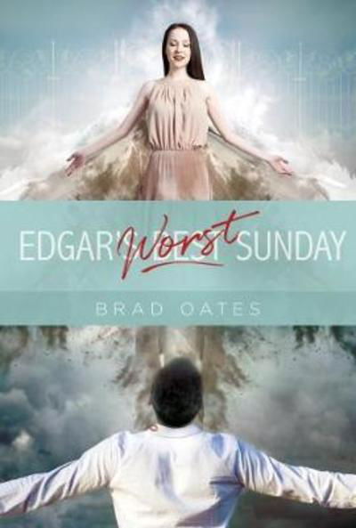 Brad Oates · Edgar's Worst Sunday (Paperback Bog) (2018)