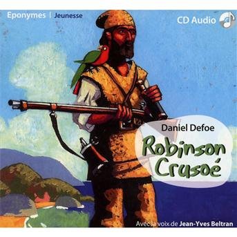 Cover for Divers Interpr\'tes · Robinson Crusoe / Daniel Defoe (CD) (2012)