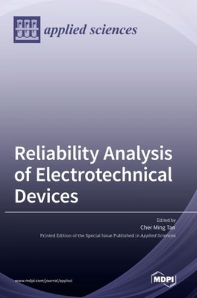 Cover for Cher Ming Tan · Reliability Analysis of Electrotechnical Devices (Hardcover Book) (2022)