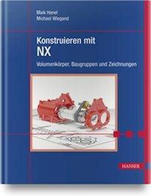 Cover for Hanel · Konstruieren mit NX (Book)