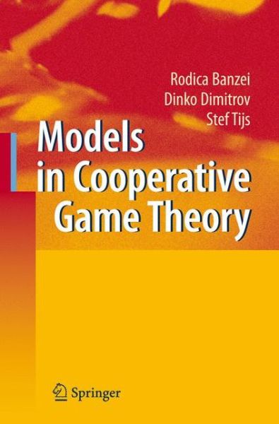 Cover for Rodica Branzei · Models in Cooperative Game Theory (Hardcover Book) [2nd ed. 2008 edition] (2008)