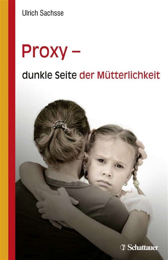 Cover for Proxy · Proxy - dunkle Seite der Mütterlichkeit (Buch)
