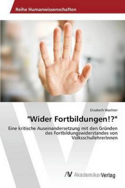 Cover for Wachter Elisabeth · `wider Fortbildungen!?` (Paperback Book) (2015)