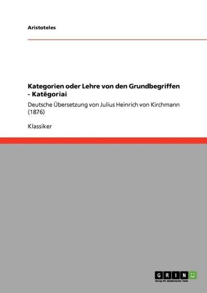 Cover for Aristoteles · Kategorien oder Lehre von d (Bog) [German edition] (2008)