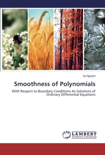 Cover for Vy Nguyen · Smoothness of Polynomials: with Respect to Boundary Conditions As Solutions of Ordinary Differential Equations (Paperback Bog) (2015)