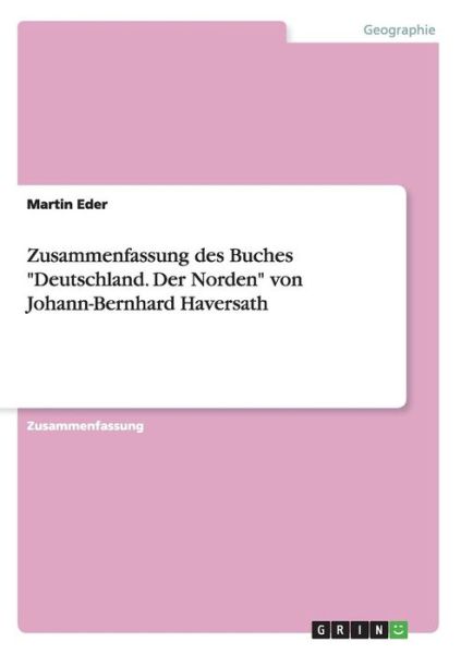 Zusammenfassung des Buches "Deutsc - Eder - Books - - 9783668000537 - June 29, 2015