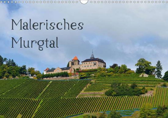 Malerisches Murgtal (Wandkalender - Kröll - Books -  - 9783670612537 - 