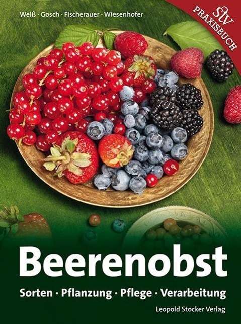 Beerenobst - Weiß - Boeken -  - 9783702014537 - 