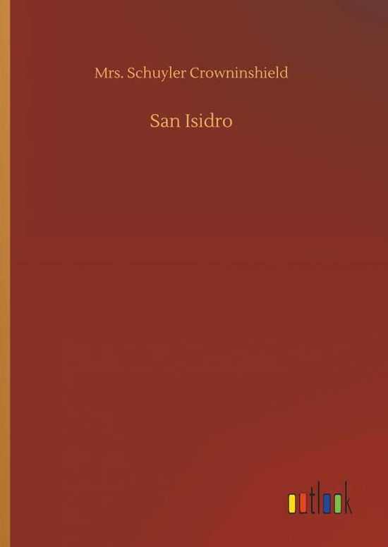 Cover for Crowninshield · San Isidro (Book) (2019)