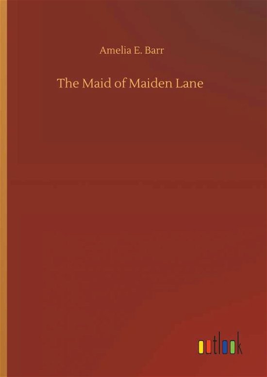 Cover for Barr · The Maid of Maiden Lane (Bog) (2019)