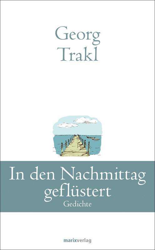 Cover for Trakl · In den Nachmittag geflüstert (Book)