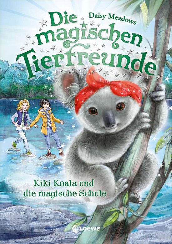 Cover for Daisy Meadows · Die magischen Tierfreunde (Band 17) - Kiki Koala und die magische Schule (Hardcover Book) (2021)