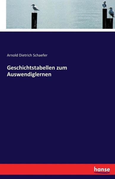Cover for Schaefer · Geschichtstabellen zum Auswend (Book) (2017)
