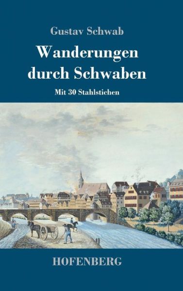 Cover for Schwab · Wanderungen durch Schwaben (Book) (2017)