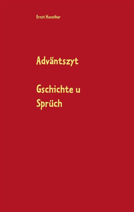 Cover for Hunziker · Adväntszyt (Book) (2018)