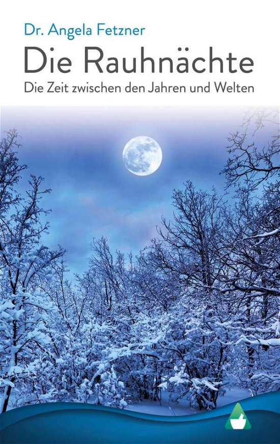 Cover for Fetzner · Die Rauhnächte (Bok)