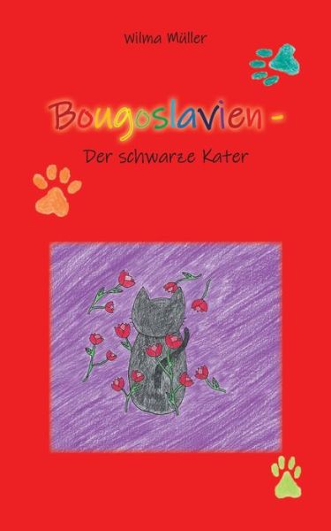 Bougoslavien 6 - Wilma Müller - Boeken - Books on Demand - 9783753476537 - 30 maart 2021