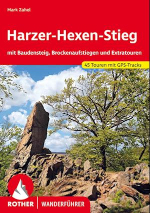 Harzer-Hexen-Stieg - Mark Zahel - Książki - Rother Bergverlag - 9783763347537 - 3 sierpnia 2024