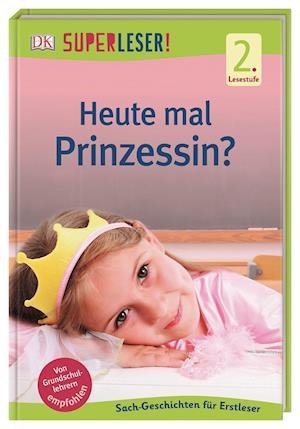 Cover for Paxmann · Superleser! Heute mal Prinzessi (Bok)