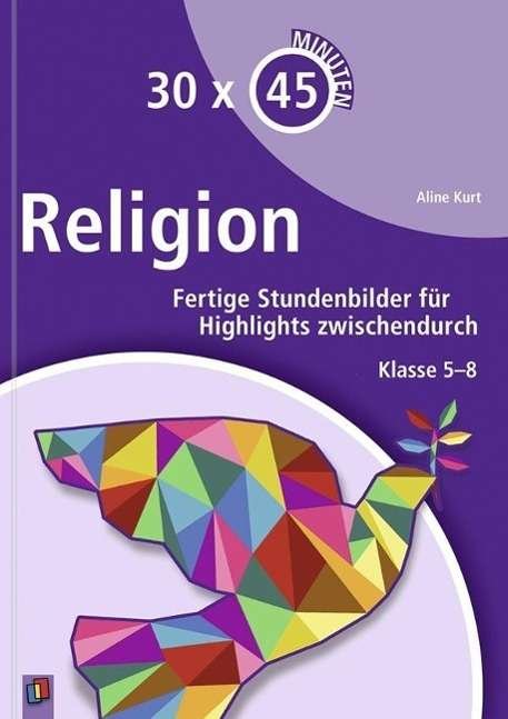 Cover for Kurt · 30 x 45 Minuten - Religion (Buch)