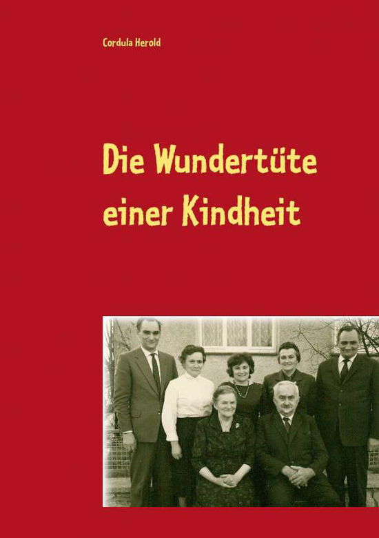 Cover for Herold · Die Wundertüte einer Kindheit (Book)