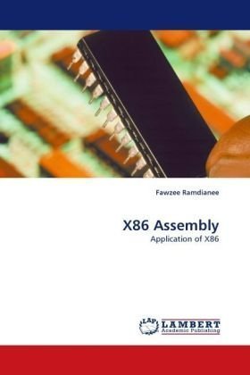 Cover for Fawzee Ramdianee · X86 Assembly: Application of X86 (Taschenbuch) (2010)