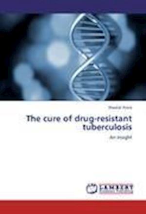 Cover for Arora · The cure of drug-resistant tuberc (Book)